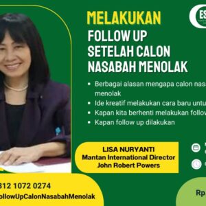 Melakukan Follow Up Setelah Calon Nasabah Menolak