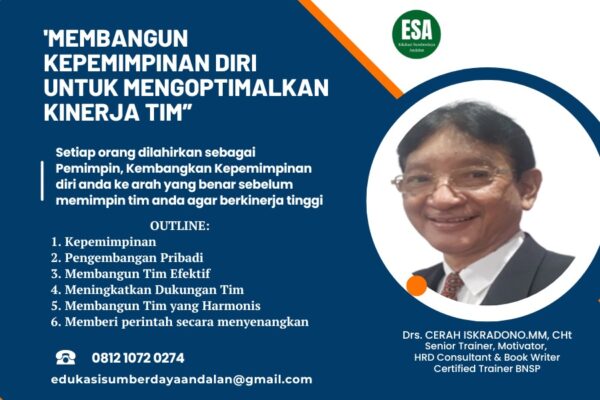 Membangun Kepemimpinan Diri untuk Mengoptimalkan Kinerja Tim